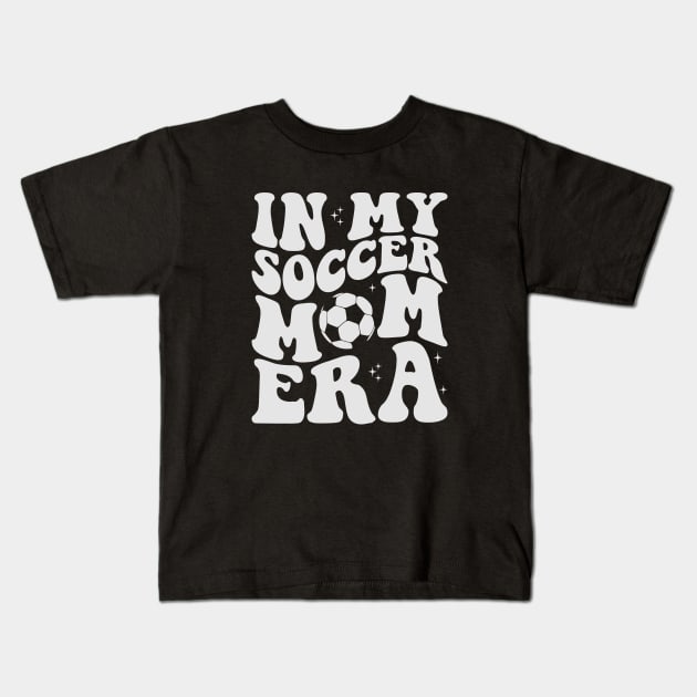 Retro Senior Soccer Mom Life Football In My Soccer Mom Era Kids T-Shirt by Nisrine